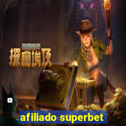 afiliado superbet